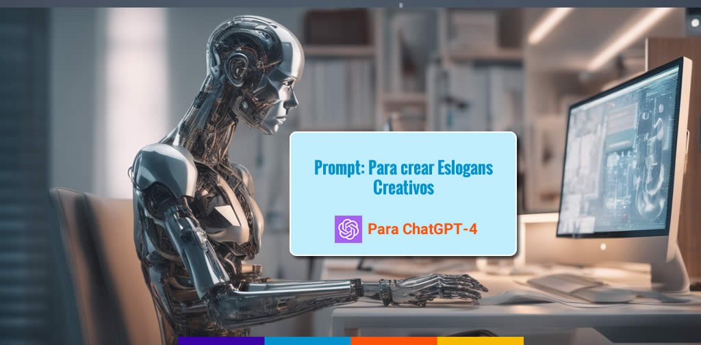 Prompt para crear Eslogans Creativos Usando ChatGPT-4